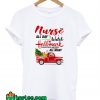 Nurse All Day Hallmark Truck Christmas T-Shirt