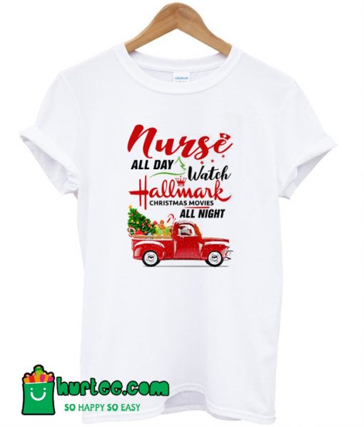 Nurse All Day Hallmark Truck Christmas T-Shirt