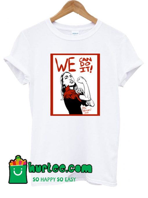 AOC - WE Can Do It T shirt