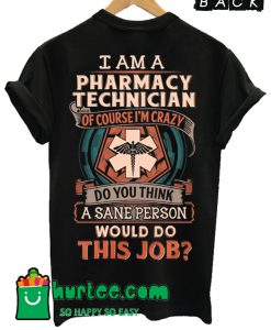 Awesome Pharmacy Technician T Shirt Back