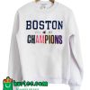 Boston City of Champions Sweatshirt