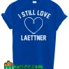 I Still Love Laettner Shirt