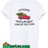 It's The Most Wonderful Time Of The Year T Shirt