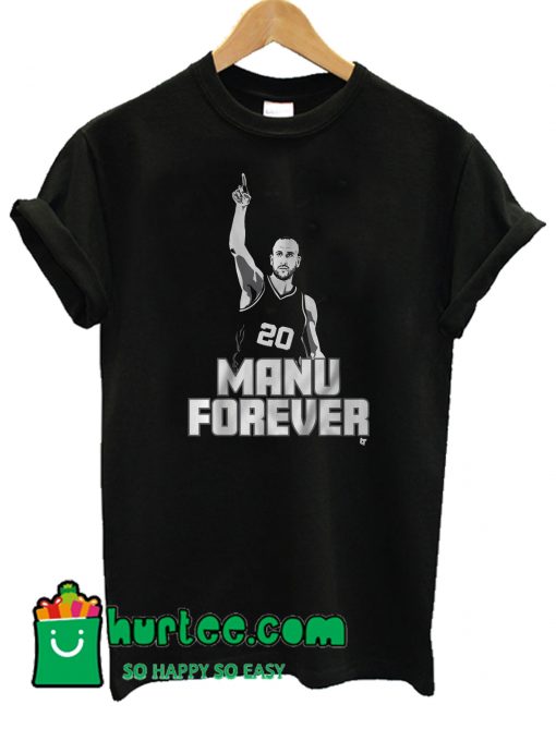Manu Forever T shirt