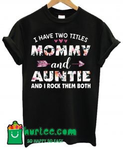 Mother's Day Tee For Aunt T shirt