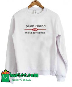 Plum Island Massachusetts Sweatshirt