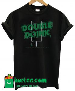 The Double Doink T Shirt