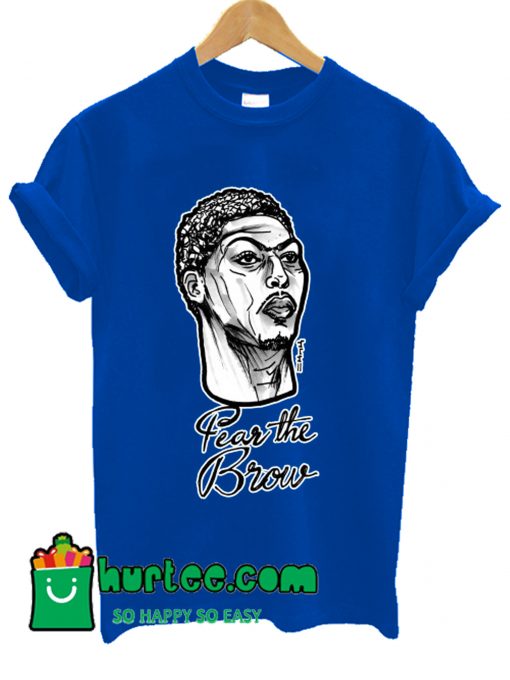 Anthony Davis Fear the Brow T shirt