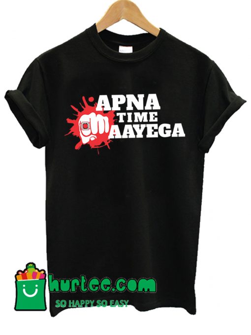 Apna Time Aayega Black T shirt