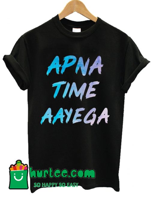 Apna Time Aayega Half T shirt