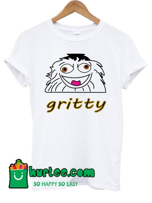 Gritty T-shirt