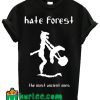 Hate Forest The Most Ancient Ones T shirt