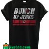 Hurricanes Bunch of Jerks T shirt