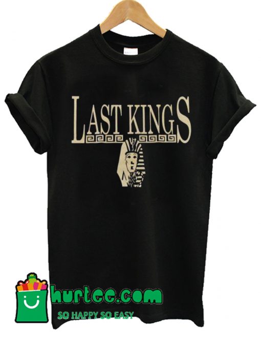 Last Kings T shirt