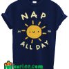 Naps All Day by Luis Romero T shirt