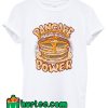 Pancake Power T shirt