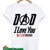 Love You 3000 T Shirt