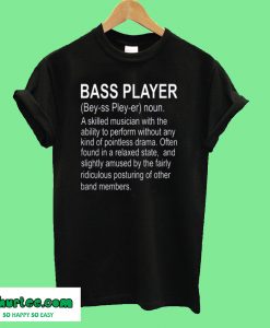 Guitar bass player definition T-Shirt