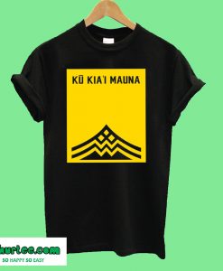 Ku Kiai Mauna T-Shirt