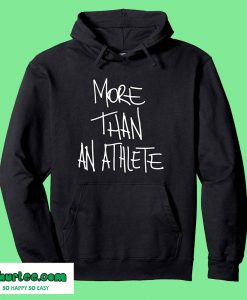 More Than An Athlete Hoodie