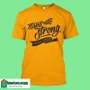 Stand Strong Ku Kia' I Mauna T-Shirt