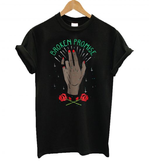 Broken Promise T shirt