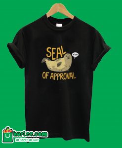 Seal of Approval T-Shirt