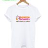 Dunkin Donuts America Runs On Dunkin T-Shirt