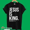 Jesus Is King T-Shirt