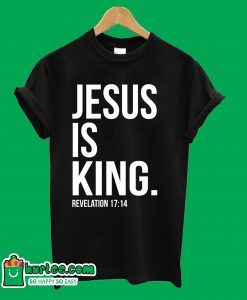 Jesus Is King T-Shirt