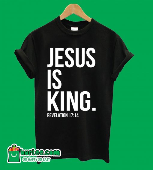 Jesus Is King T-Shirt