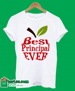 Best Principal Ever T-shirt