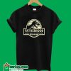 Fatherhood Like A Walk In The Park T-Shirt