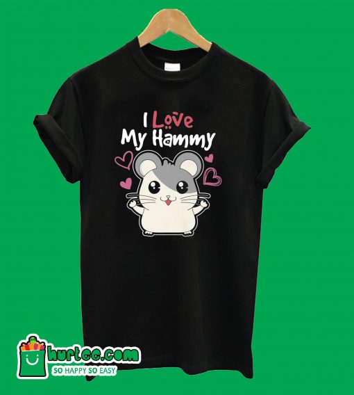 I Love My Hammy T-Shirt