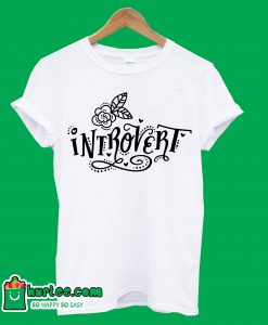 Introvert T-Shirt