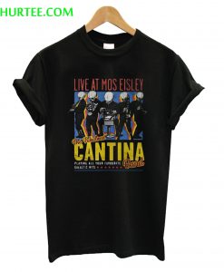 Live at Mos Eisley the Fabulous Cantina band T-Shirt