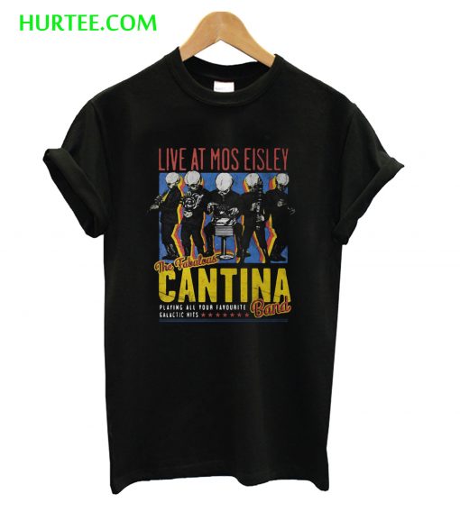 Live at Mos Eisley the Fabulous Cantina band T-Shirt