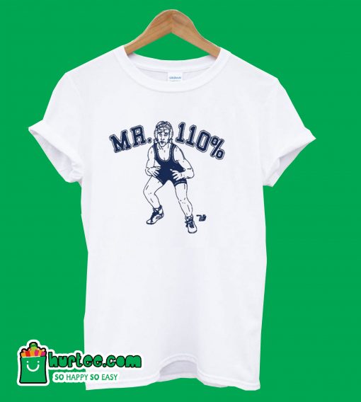 Mr 110 Merch T-Shirt