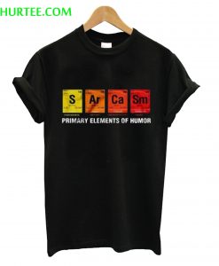 Primary Elements Of Humor T-Shirt