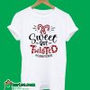 Sweet But Twisted T-Shirt