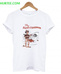 The Happy Fisherman T-Shirt