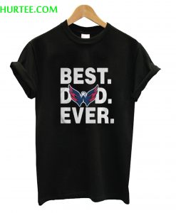 Washington Capitals Best Dad Ever T-Shirt