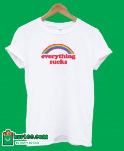 Everything Sucks Rainbow Color T-shirt