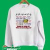 Friends They dont know That we know Sweatshirt