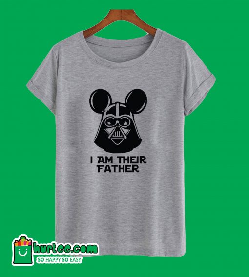 I Am Their Father T-Shirt