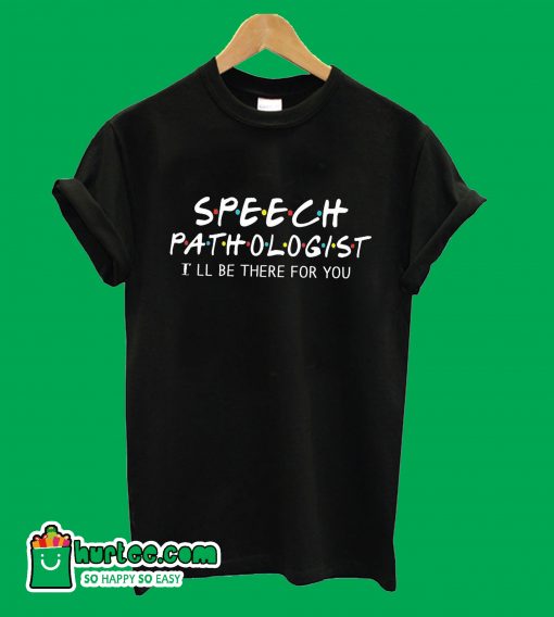 Speech Pathologist T-Shirt