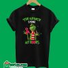 The Grinch stole my boobs T shirt