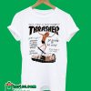 Thrasher Magazine Neck Face Vs Peter Ramondetta T Shirt