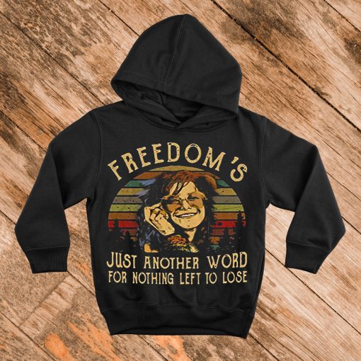 Janis Joplin Freedom’s Just Another Word For Nothing Left To Lose T Shirt