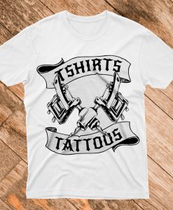 Tatoos T shirt